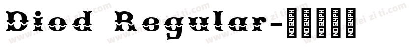 Diod Regular字体转换